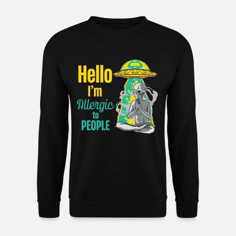 Hallo, Ich Bin Allergisch Gegen Menschen Allergie - Unisex Pullover - Schwarz