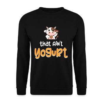 Das Ist Kein Joghurt Milch Cremiges Dessert - Unisex Pullover - Schwarz - Vorne - Alina (178cm) & Michal (187cm)