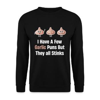 J’ai quelques jeux de mots avec l’ail, mais - Sweat-shirt Unisexe - noir - Devant - Alina (178cm) & Michal (187cm)