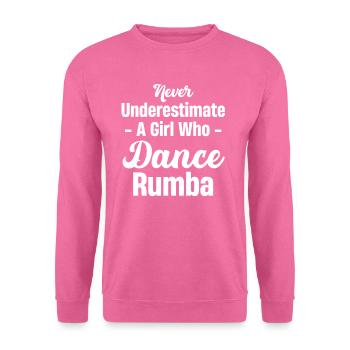 Ne sous-estimez jamais une fille qui joue de la rumba latine - Sweat-shirt Unisexe - rose - Devant