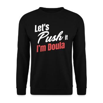 Let’s Push It Je suis une sage-femme doula grossesse - Sweat-shirt Unisexe - noir - Devant - Alina (178cm) & Michal (187cm)