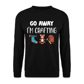 Go away, I'm making pottery, scrapbooking, - Unisex Sweatshirt - black - Front - Alina (178cm) & Michal (187cm)