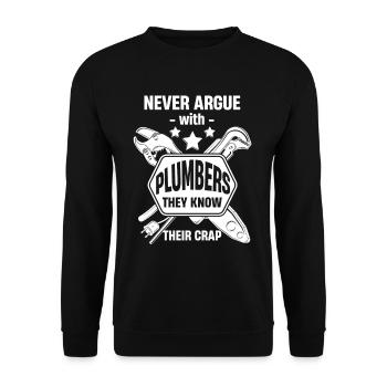 Never argue with plumbers, you know - Unisex Sweatshirt - black - Front - Alina (178cm) & Michal (187cm)