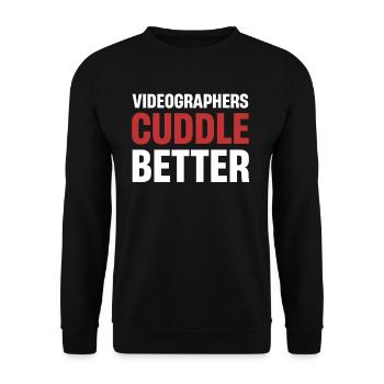Videographer Cuddle Better Vlogging Filmmaker - Unisex Sweatshirt - black - Front - Alina (178cm) & Michal (187cm)