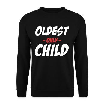 Eldest Only Kid Funny Greatest Siblings - Unisex Sweatshirt - black - Front - Alina (178cm) & Michal (187cm)