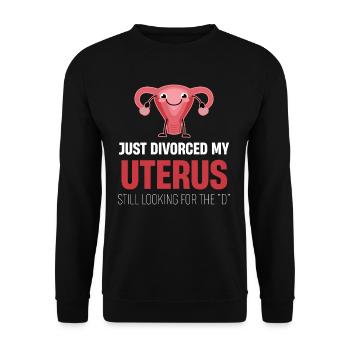 I just divorced from my uterus - Unisex Sweatshirt - black - Front - Alina (178cm) & Michal (187cm)