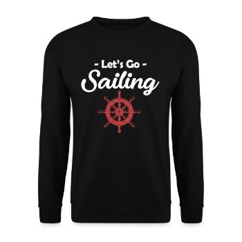 Let's Go Sailing Yachting Pontonboot Nauti Segler - Unisex Pullover - Schwarz - Vorne - Alina (178cm) & Michal (187cm)