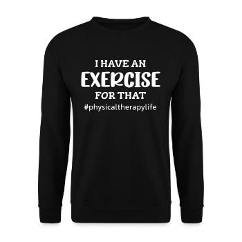 I've got an exercise for this funny - Unisex Sweatshirt - black - Front - Alina (178cm) & Michal (187cm)