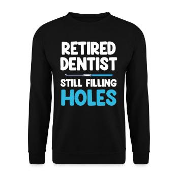 Un dentiste à la retraite comble toujours les trous - Sweat-shirt Unisexe - noir - Devant - Alina (178cm) & Michal (187cm)