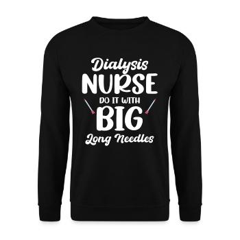 Dialysis nurse does it with long lengths - Unisex Sweatshirt - black - Front - Alina (178cm) & Michal (187cm)