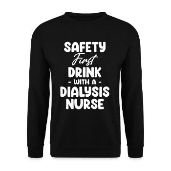 Safety First Drink Mit Einer Dialyseschwester - Unisex Pullover - Schwarz - Vorne - Alina (178cm) & Michal (187cm)