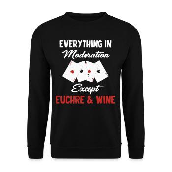 Alles In Maßen, Außer Euchre & Wine Casino Dealer - Unisex Pullover - Schwarz - Vorne - Alina (178cm) & Michal (187cm)