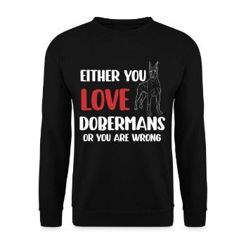 Soit vous aimez les dobermans, soit vous mentez - Sweat-shirt Unisexe - noir - Devant - Alina (178cm) & Michal (187cm)