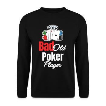 Bad Old Poker Player Holdem Dealer Blackjack - Unisex Sweatshirt - black - Front - Alina (178cm) & Michal (187cm)