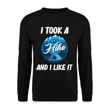 I did a hike and it gave me - Unisex Sweatshirt - black - Front - Alina (178cm) & Michal (187cm)