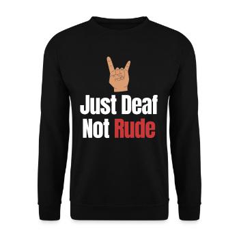 Juste sourd pas grossier sourd - Sweat-shirt Unisexe - noir - Devant - Alina (178cm) & Michal (187cm)