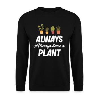 Haben Sie Immer Eine Pflanze Gartengärtner - Unisex Pullover - Schwarz - Vorne - Alina (178cm) & Michal (187cm)