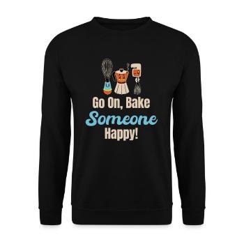 Go ahead, bake someone happy! Baking of - Unisex Sweatshirt - black - Front - Alina (178cm) & Michal (187cm)