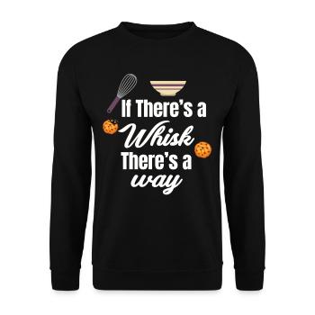 If there's a whisk, there's a - Unisex Sweatshirt - black - Front - Alina (178cm) & Michal (187cm)