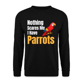 Nothing scares me, I have parrots - Unisex Sweatshirt - black - Front - Alina (178cm) & Michal (187cm)