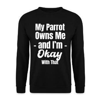 My parrot owns me and I'm with it - Unisex Sweatshirt - black - Front - Alina (178cm) & Michal (187cm)