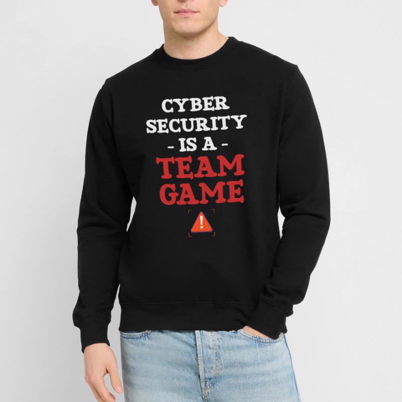 Cyber Security is a team game programmer Unisex Sweatshirt