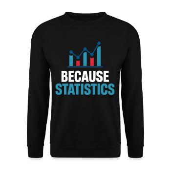 Weil Statistiker Statistiker Numerische - Unisex Pullover - Schwarz - Vorne - Alina (178cm) & Michal (187cm)