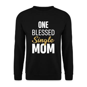 Eine Gesegnete Alleinerziehende Mutter Feminismus - Unisex Pullover - Schwarz - Vorne - Alina (178cm) & Michal (187cm)
