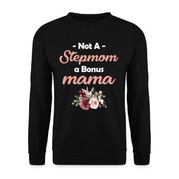 Keine Stiefmutter Ein Bonus Mama Verheiratet - Unisex Pullover - Schwarz - Vorne - Alina (178cm) & Michal (187cm)