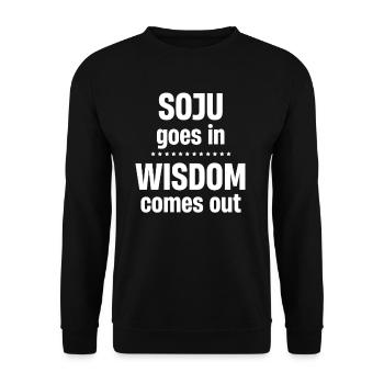Soju Goes In Wisdom Comes Out Wodka K-pop Liquor - Unisex Pullover - Schwarz - Vorne - Alina (178cm) & Michal (187cm)