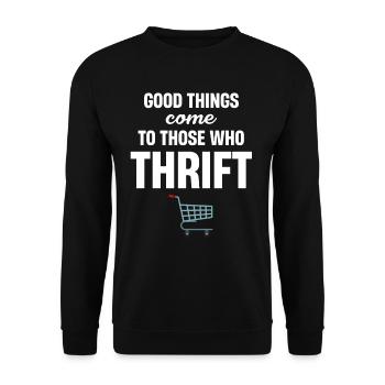 Gute Dinge Kommen Zu Denen, Die - Unisex Pullover - Schwarz - Vorne - Alina (178cm) & Michal (187cm)