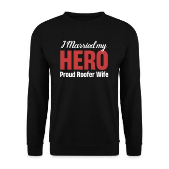 Ich Habe Meinen Helden Geheiratet, Stolze - Unisex Pullover - Schwarz - Vorne - Alina (178cm) & Michal (187cm)