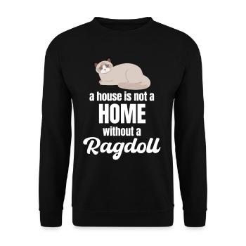 A house is not a home without ragdoll mom animals - Unisex Sweatshirt - black - Front - Alina (178cm) & Michal (187cm)