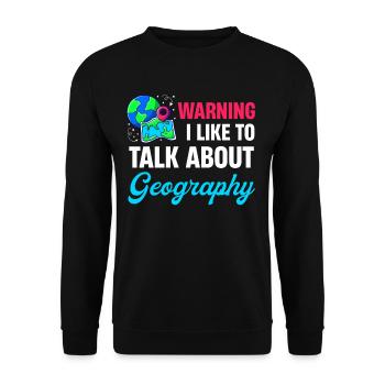 Warnung: Ich Spreche Gerne Über Geografielehrer - Unisex Pullover - Schwarz - Vorne - Alina (178cm) & Michal (187cm)