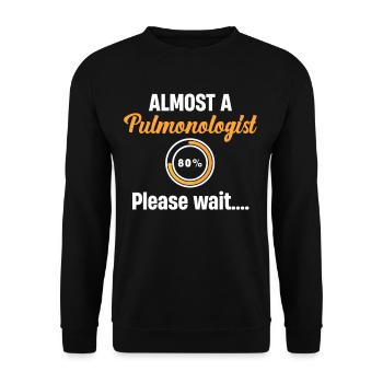 Almost a pulmonologist please wait pulmonary - Unisex Sweatshirt - black - Front - Alina (178cm) & Michal (187cm)