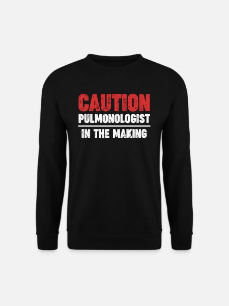 Beware of pulmonologists when making - Unisex Sweatshirt - black