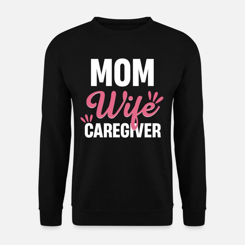 Mutter, Ehefrau, Betreuerin, Mutter, - Unisex Pullover - Schwarz