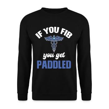 Si vous fib, vous serez pagayé drôle emt - Sweat-shirt Unisexe - noir - Devant - Alina (178cm) & Michal (187cm)