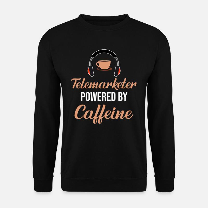 Telemarketer Mit Caffeine-callcenter-service - Unisex Pullover - Schwarz