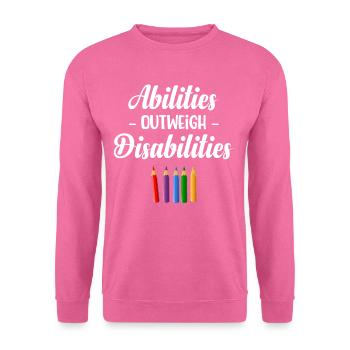 Fähigkeiten Überwiegen Behinderungen - Unisex Pullover - Pink - Vorne