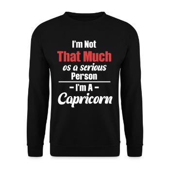 I'm not so much a serious person, I'm - Unisex Sweatshirt - black - Front - Alina (178cm) & Michal (187cm)