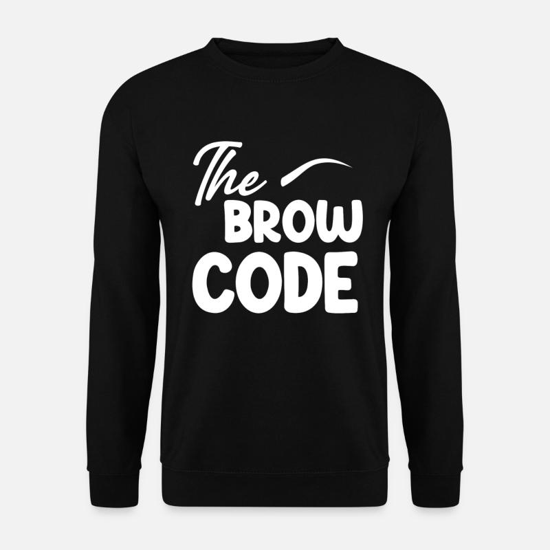 L’esthéticienne sourcilière code sourcils - Sweat-shirt Unisexe - noir