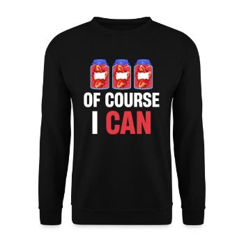 Bien sûr, je peux conserver la saison des conserves - Sweat-shirt Unisexe - noir - Devant - Alina (178cm) & Michal (187cm)