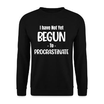 I haven't started being sarcastic yet - Unisex Sweatshirt - black - Front - Alina (178cm) & Michal (187cm)