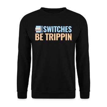 Switch Be Trippin Funny Electrician Lineman - Unisex Sweatshirt - black - Front - Alina (178cm) & Michal (187cm)