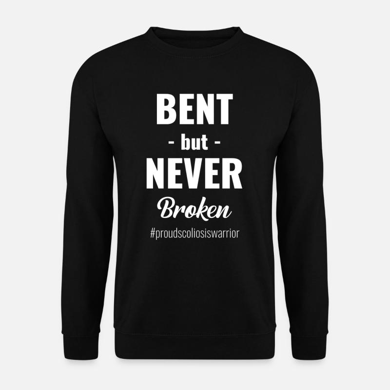 Curved, but never broken - Unisex Sweatshirt - black