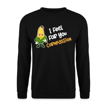 Je ressens avec toi la passion du maïs - Sweat-shirt Unisexe - noir - Devant - Alina (178cm) & Michal (187cm)