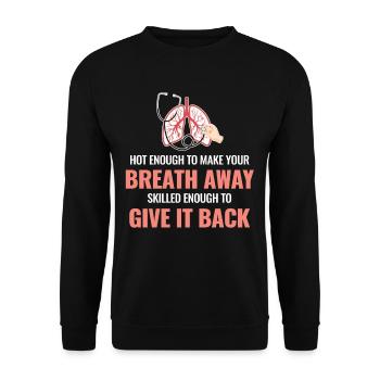 Hot enough to take your breath away - Unisex Sweatshirt - black - Front - Alina (178cm) & Michal (187cm)
