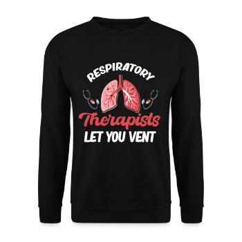Respiratory Therapists Let You Have Asthma In The - Unisex Sweatshirt - black - Front - Alina (178cm) & Michal (187cm)