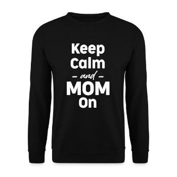 Restez calme et maman sur la parentalité amusante - Sweat-shirt Unisexe - noir - Devant - Alina (178cm) & Michal (187cm)